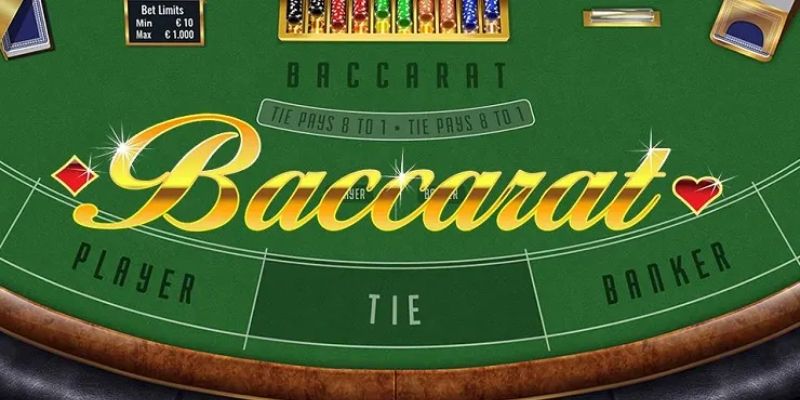 Tổng quan thông tin về môn bài Baccarat