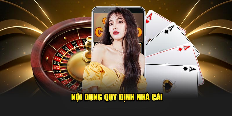 Nội dung quy định nhà cái